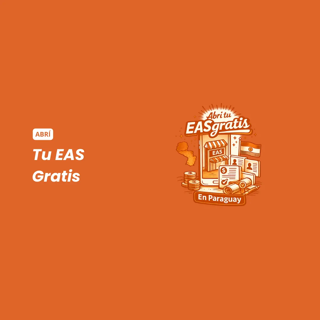 Creá tu EAS en Paraguay